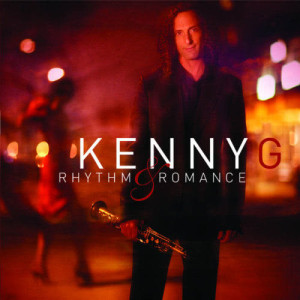 Kenny G的專輯Rhythm & Romance