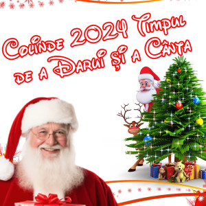 Colinde 2024 Timpul de a Darui și a Cânta