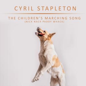 อัลบัม The Children's Marching Song (Nick Nack Paddy Whack) ศิลปิน Cyril Stapleton And His Orchestra
