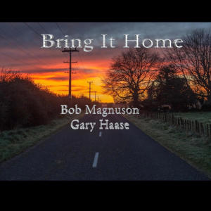 อัลบัม Bring It Home ศิลปิน Bob Magnuson