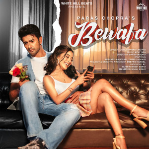 Listen to Bewafa song with lyrics from Paras Chopra