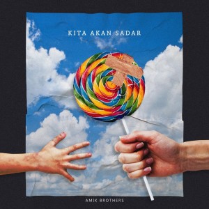 Dengarkan lagu Kita Akan Sadar nyanyian Amik Brother's dengan lirik