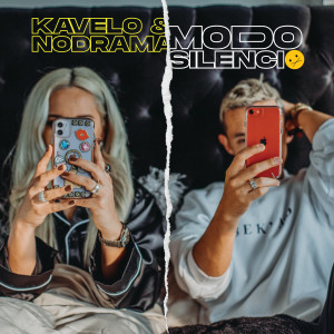 收聽Kavelo Y No Drama的Modo Silencio歌詞歌曲