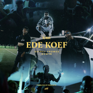 Listen to Ede Koef song with lyrics from DJ Wale