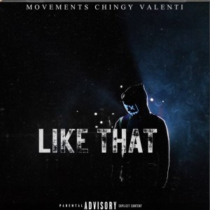 Movements的專輯Like That (Explicit)