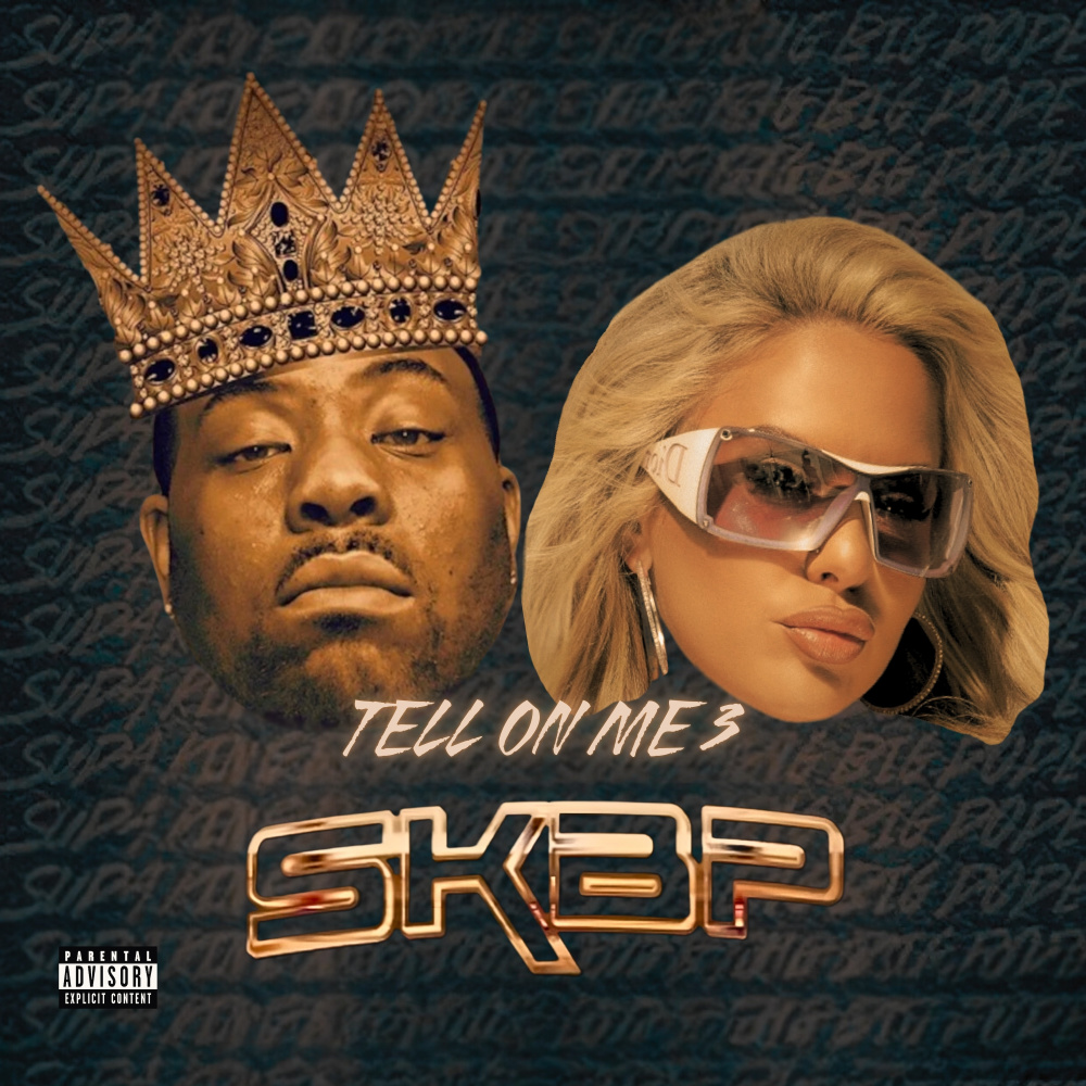 Tell On Me 3 (feat. Tay Money) (Explicit)