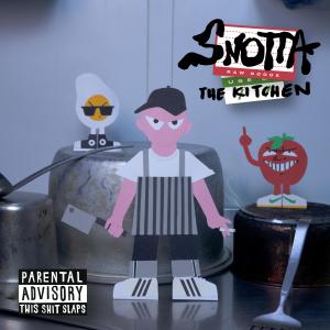 Snotta的專輯The Kitchen (Explicit)