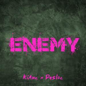 Kiame的專輯Enemy