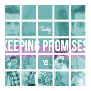 Keeping Promises (Explicit) dari The Twentys
