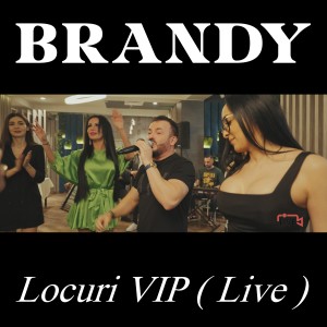 Album Locuri VIP (Live) oleh Brandy