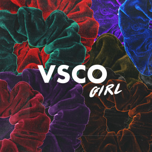 收聽Round2crew的Vsco Girl歌詞歌曲