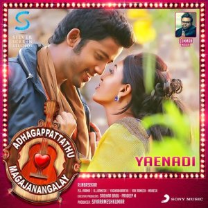 收聽D. Imman的Yaenadi (From "Adhagappattathu Magajanangalay")歌詞歌曲