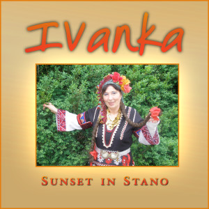 อัลบัม Sunset in Stano ศิลปิน Ivanka Ivanova