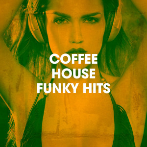 Too Funk Project的專輯Coffee House Funky Hits