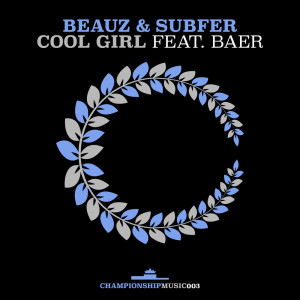 BEAUZ的專輯Cool Girl (feat. BAER)