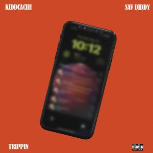 收聽KiddCache的Trippin (feat. Sav Diddy) (Explicit)歌詞歌曲