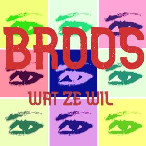 Broos的專輯Wat ze wil