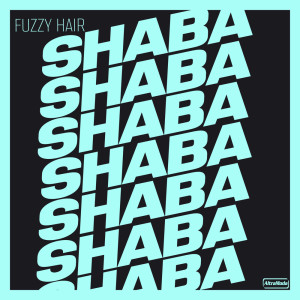 Album Shaba oleh Fuzzy Hair