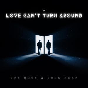 Lee Rose的專輯Love Can't Turn Around