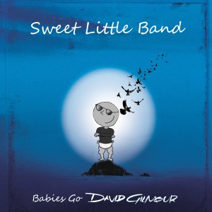 อัลบัม Babies Go David Gilmour ศิลปิน Sweet Little Band