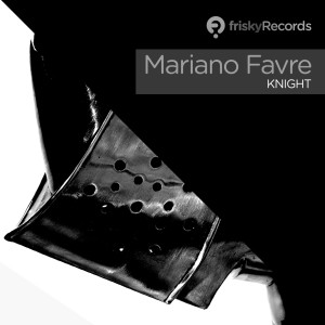 ดาวน์โหลดและฟังเพลง Knight พร้อมเนื้อเพลงจาก Mariano Favre