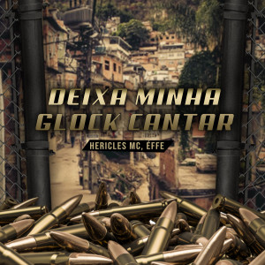 收聽Hericles Mc的Deixa Minha Glock Cantar歌詞歌曲