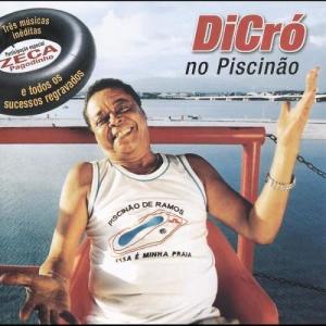 Dicró的專輯Dicró No Piscinão