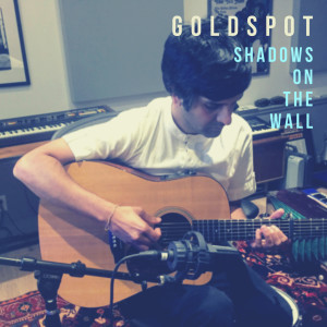 Dengarkan Shadows on the Wall lagu dari Goldspot dengan lirik
