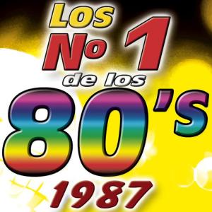 La Banda De Los 80's的專輯Los Numero 1 De Los 80's - 1987