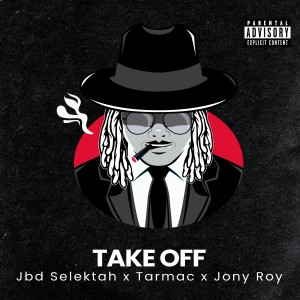 Album TAKE OFF (Explicit) from Jony Roy