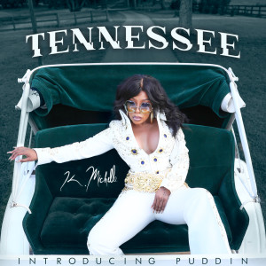 K. Michelle的專輯Tennessee