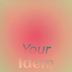 Various Artists的專輯Your Idem