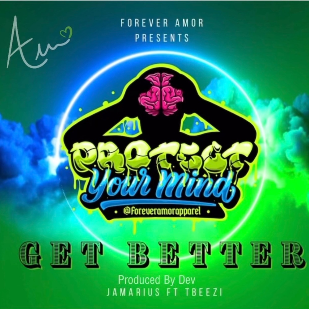 GET BETTER (feat. Jamarius, Tbeezi & Dev jerod) (Radio Edit)