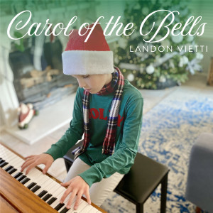 ดาวน์โหลดและฟังเพลง Carol of the Bells พร้อมเนื้อเพลงจาก Landon Vietti