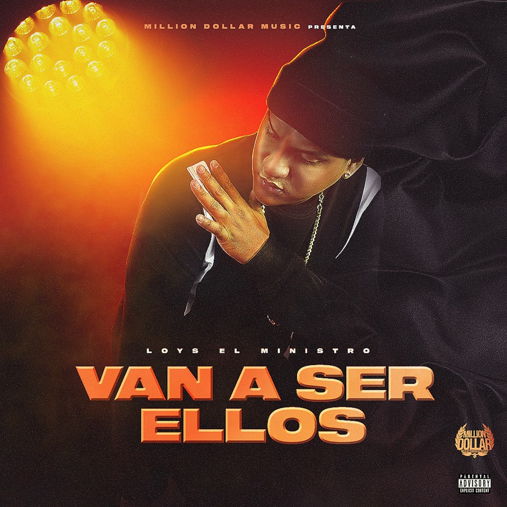 Van a Ser Ellos (Explicit)