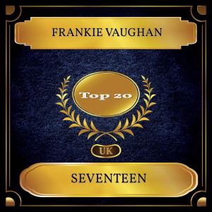 Seventeen (UK Chart Top 20 - No. 18)
