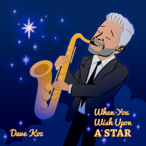 When You Wish Upon a Star dari Dave Koz