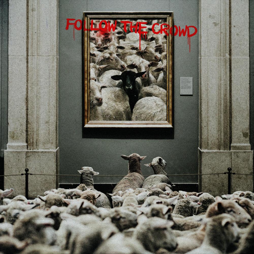 FOLLOW THE CROWD (feat. Copywrite & Joleneosoul) (Explicit)