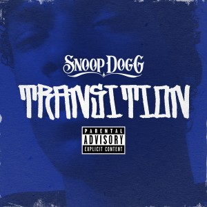 Snoop Dogg的專輯Transition (Explicit)