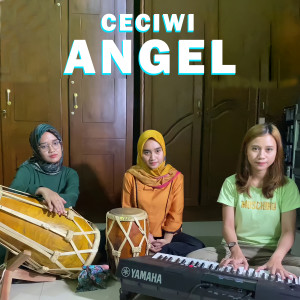 收聽Ceciwi的Angel歌詞歌曲