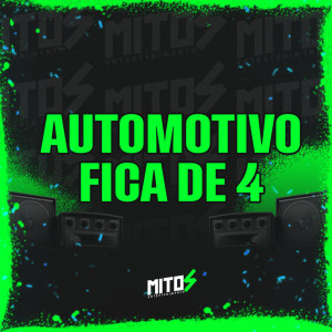DJ Matheus do Inter的專輯Automotivo Fica De 4 (Explicit)