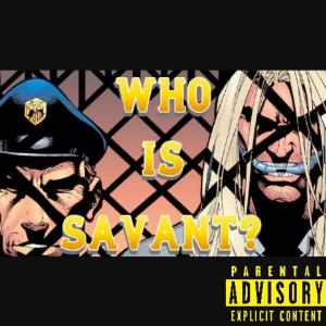 收聽Romairo Jamarco的Who Is Savant? (Explicit)歌詞歌曲