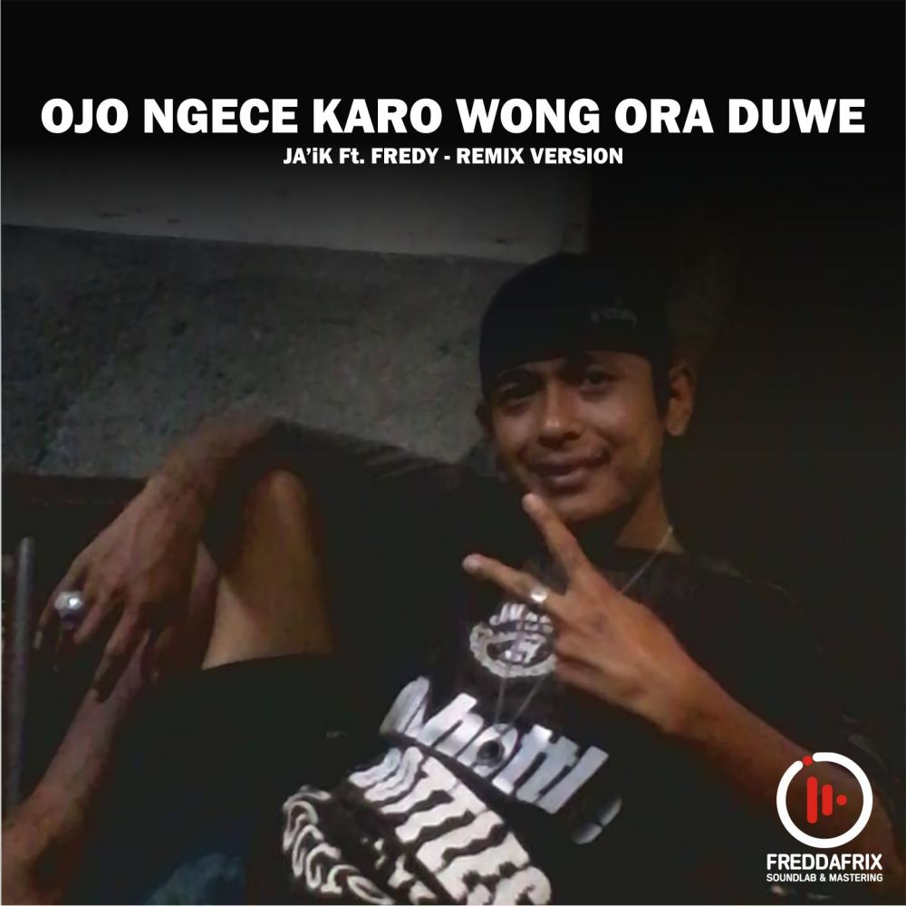 Ojo Ngece Karo Wong Ora Duwe (Remix)