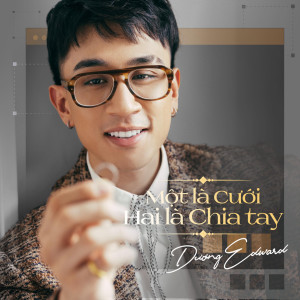 Album Một Là Cưới Hai Là Chia Tay from 
