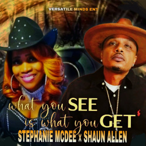 Listen to What You See Is What You Get song with lyrics from Stephanie McDee