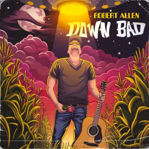 Robert Allen的專輯Down Bad (Explicit)