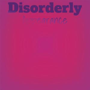 Album Disorderly Appearance from Various