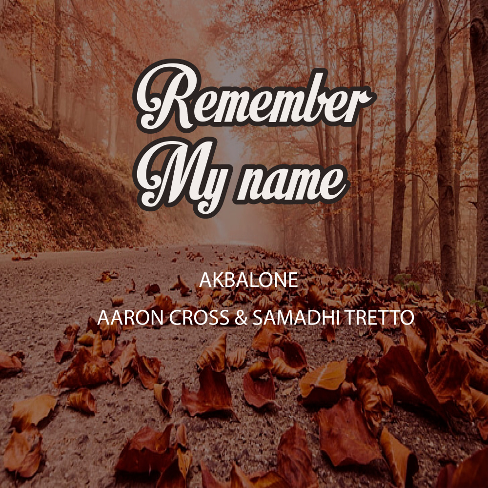 Remember My Name