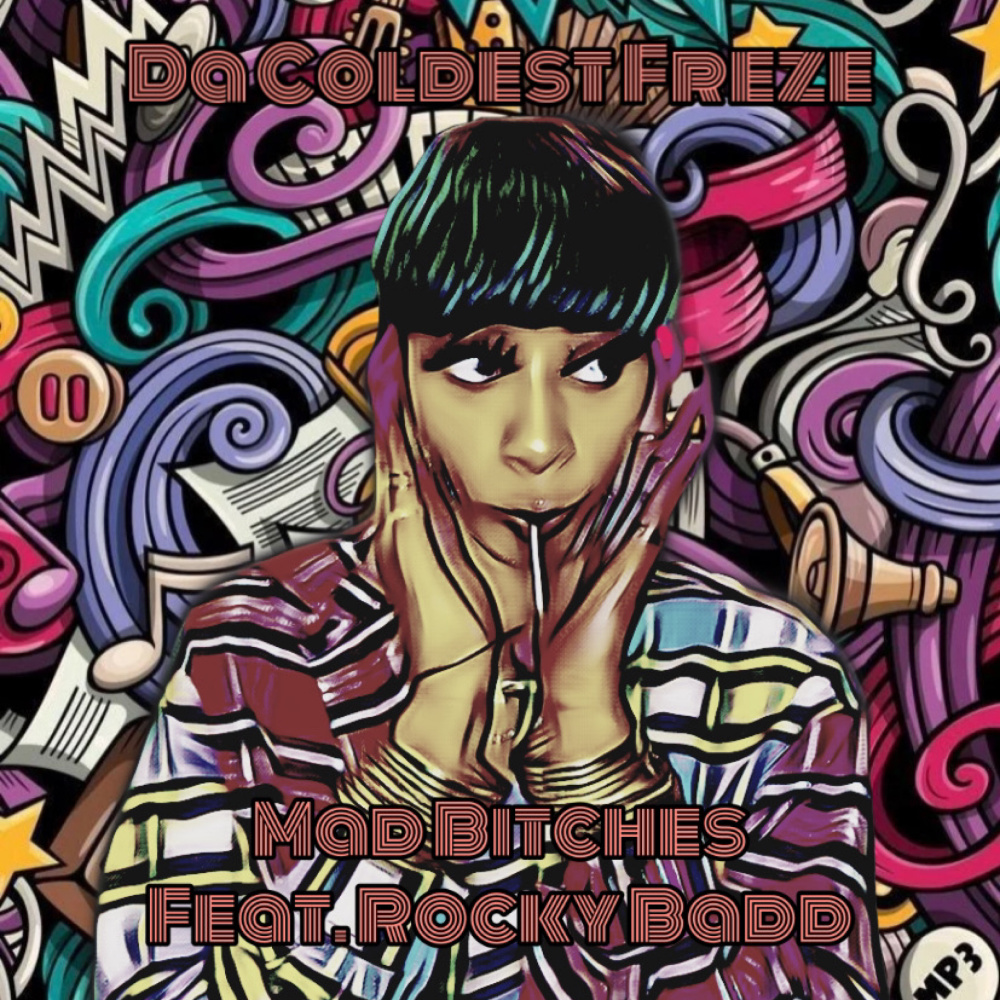 Mad Bitches (feat. Rocky Badd) (Explicit)