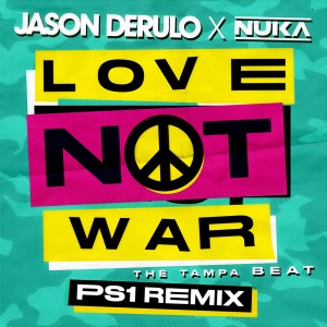 ดาวน์โหลดและฟังเพลง Love Not War (The Tampa Beat) (PS1 Remix) พร้อมเนื้อเพลงจาก Jason Derulo